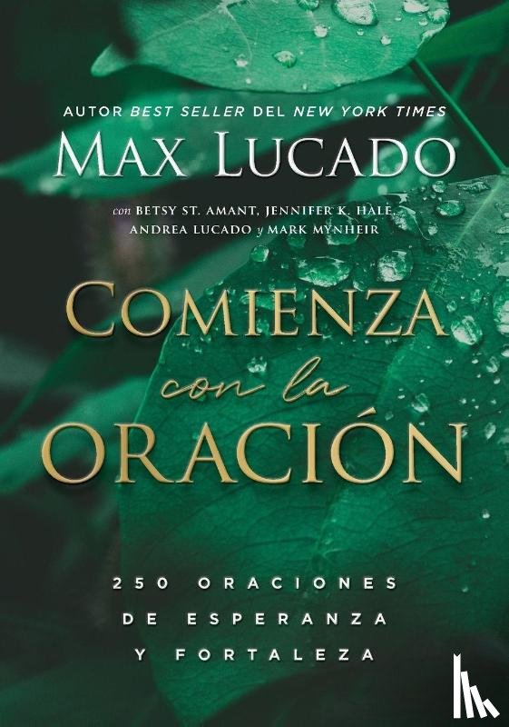 Lucado, Max - Comienza con la oración