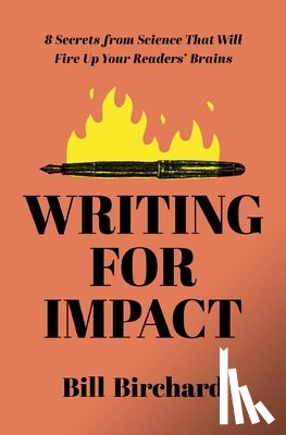 Birchard, Bill - Writing for Impact