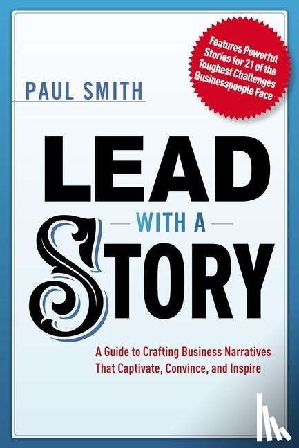 Smith, Paul - Lead with a Story