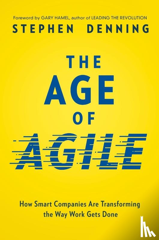 Denning, Stephen - The Age of Agile