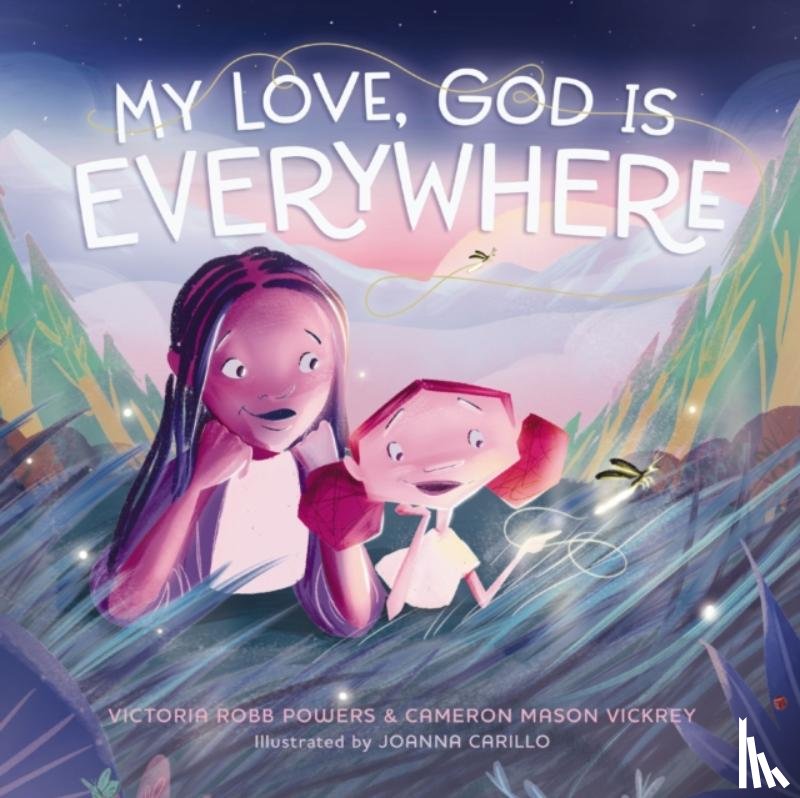 Powers, Victoria Robb, Vickrey, Cameron Mason - My Love, God Is Everywhere