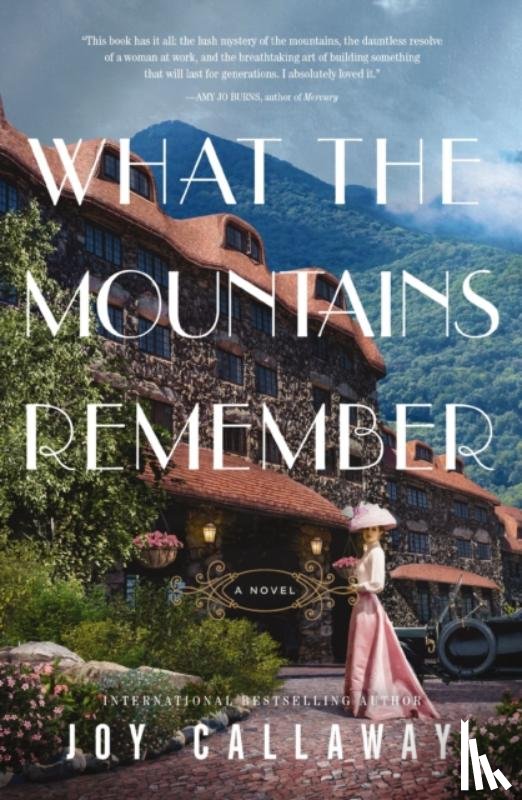Callaway, Joy - What the Mountains Remember