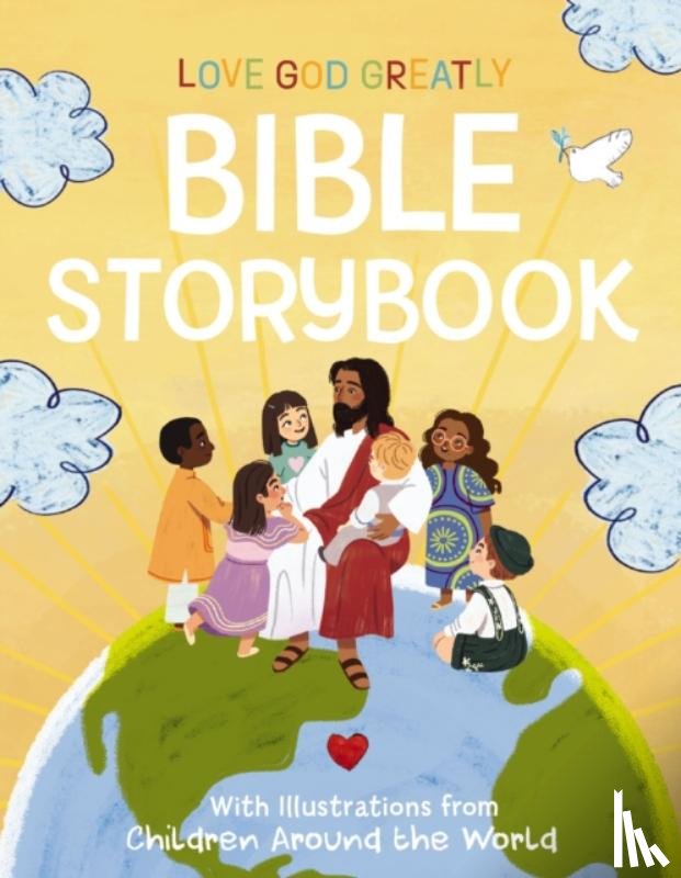 Love God Greatly - Love God Greatly Bible Storybook