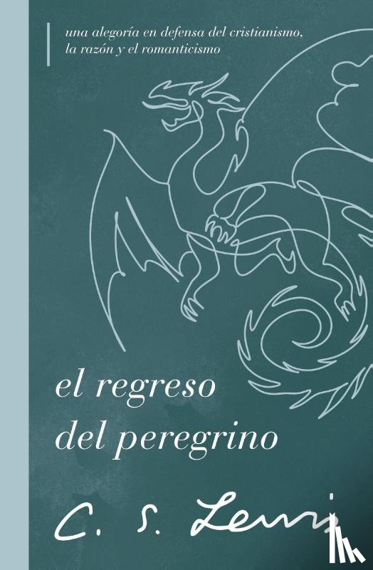 Lewis, C. S. - El regreso del peregrino