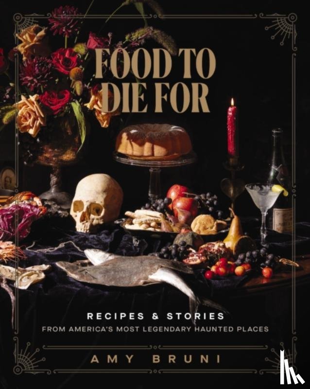 Bruni, Amy - Food to Die For