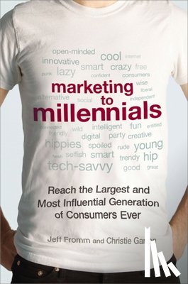 Fromm, Jeff, Garton, Christie - Marketing to Millennials