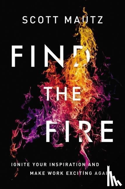 Mautz, Scott - Find the Fire
