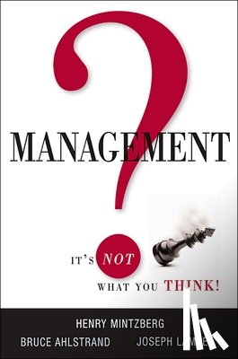 Mintzberg, Henry - Management? It's Not What You Think!