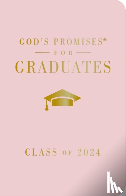 Countryman, Jack - God's Promises for Graduates: Class of 2024 - Pink NKJV