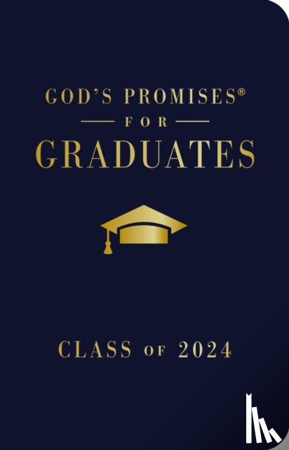 Countryman, Jack - God's Promises for Graduates: Class of 2024 - Navy NKJV