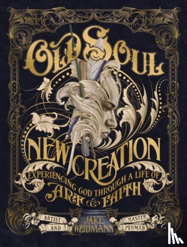 Weidmann, Jake - Old Soul, New Creation
