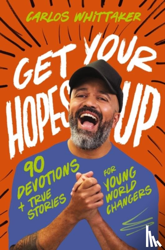 Whittaker, Carlos - Get Your Hopes Up