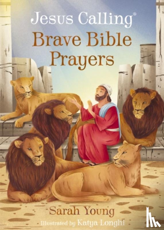 Young, Sarah - Jesus Calling Brave Bible Prayers