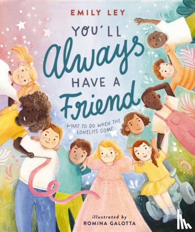 Ley, Emily - You'll Always Have a Friend