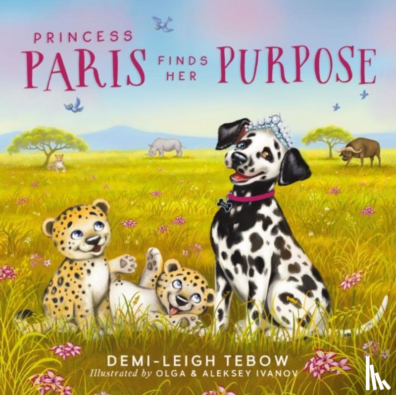 Tebow, Demi-Leigh - Princess Paris Finds Her Purpose