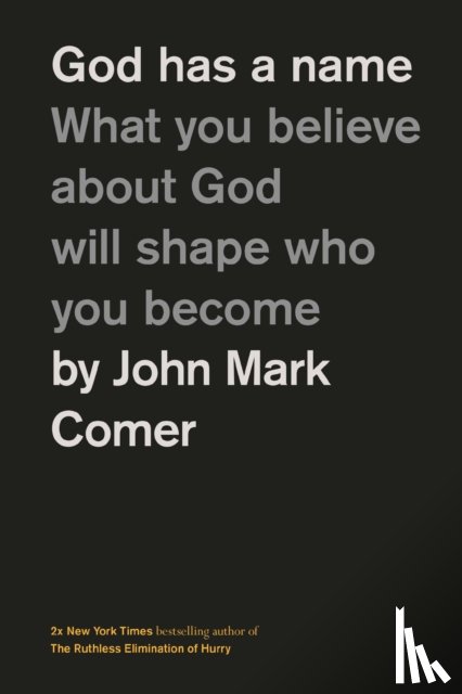 Comer, John Mark - God Has a Name