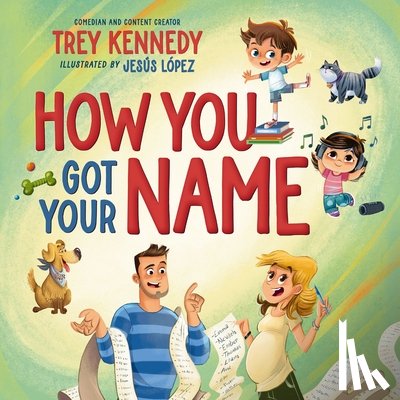 Kennedy, Trey - How You Got Your Name