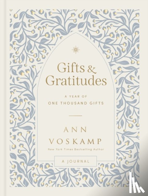 Voskamp, Ann - Gifts and Gratitudes