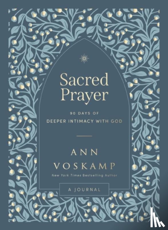 Voskamp, Ann - Sacred Prayer