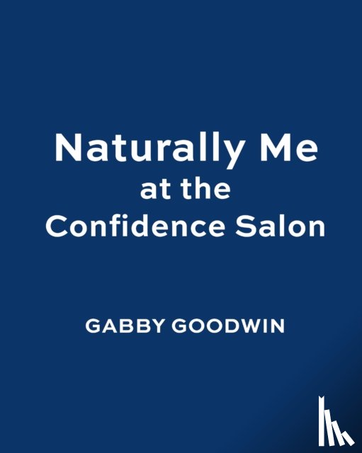 Goodwin, Gabrielle “Gabby” - Naturally Me at the Confidence Salon