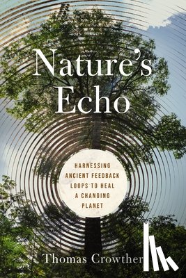 Crowther, Thomas - Nature's Echo