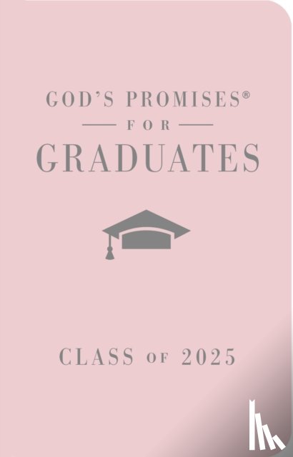 Countryman, Jack - God's Promises for Graduates: Class of 2025 - Pink NKJV