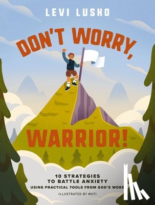 Lusko, Levi - Don't Worry, Warrior!