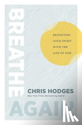 Thomas Nelson - Breathe Again: Reigniting Your Spirit with the Life of God
