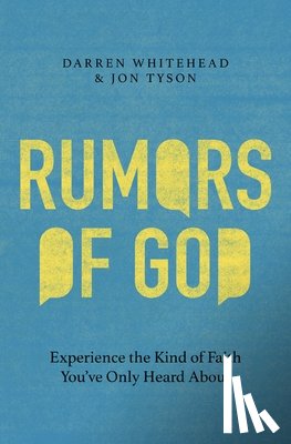 Whitehead, Darren, Tyson, Jon - Rumors of God