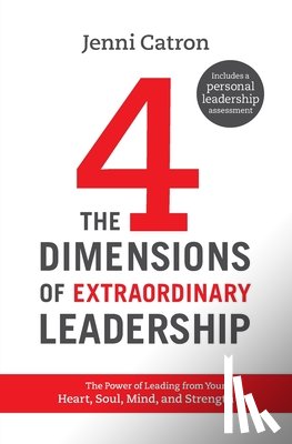 Catron, Jenni - A Four Dimensions of Extraordinary Leadership Softcover