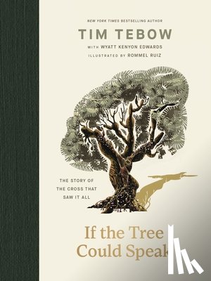Tebow, Tim - If the Tree Could Speak