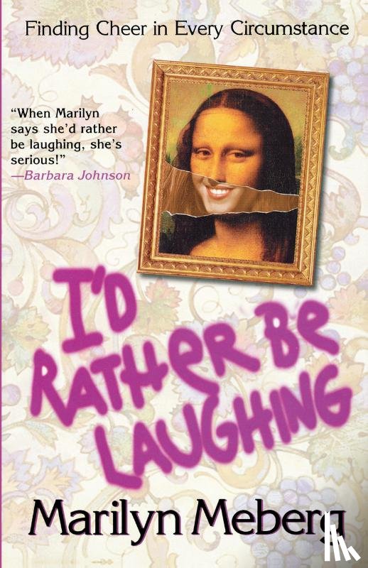 Meberg, Marilyn - I'd Rather Be Laughing