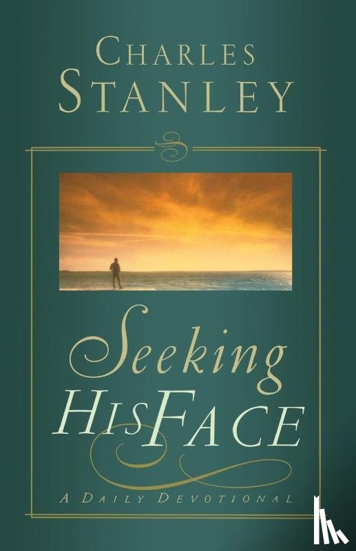 Stanley, Charles F. - Seeking His Face