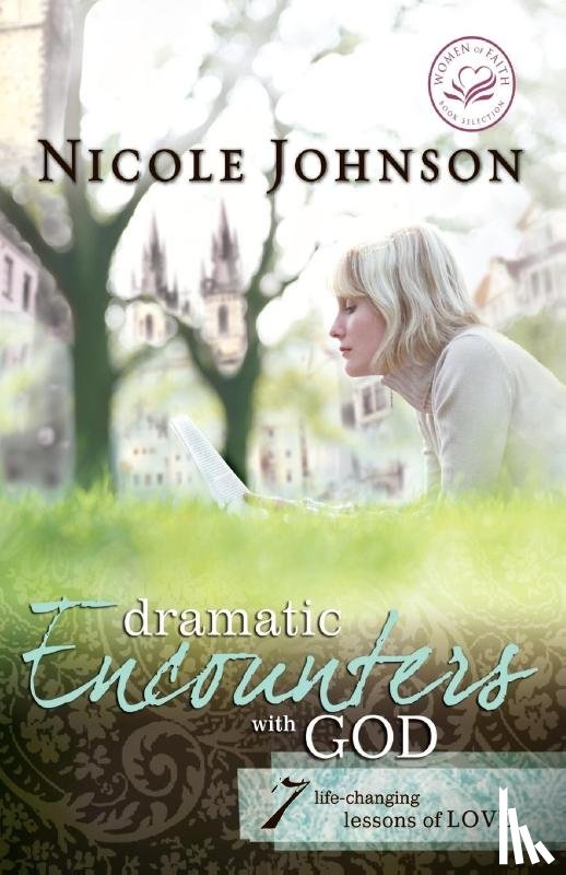 Johnson, Nicole - Dramatic Encounters with God