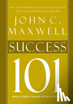 Maxwell, John C. - Success 101