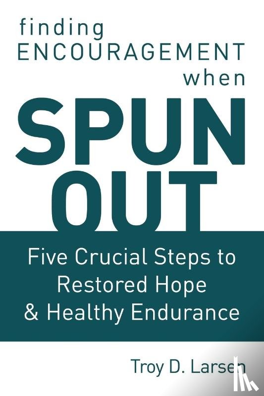 Larsen, Troy D. - Spun Out