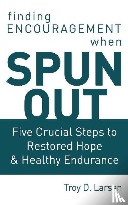 Larsen, Troy D. - Spun Out