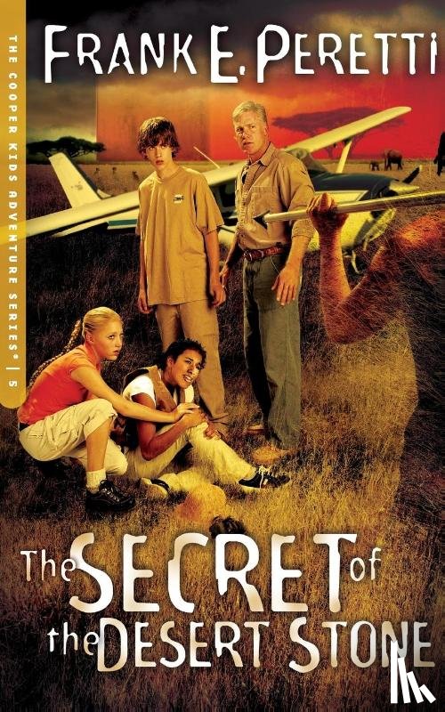 Peretti, Frank E. - The Secret of The Desert Stone