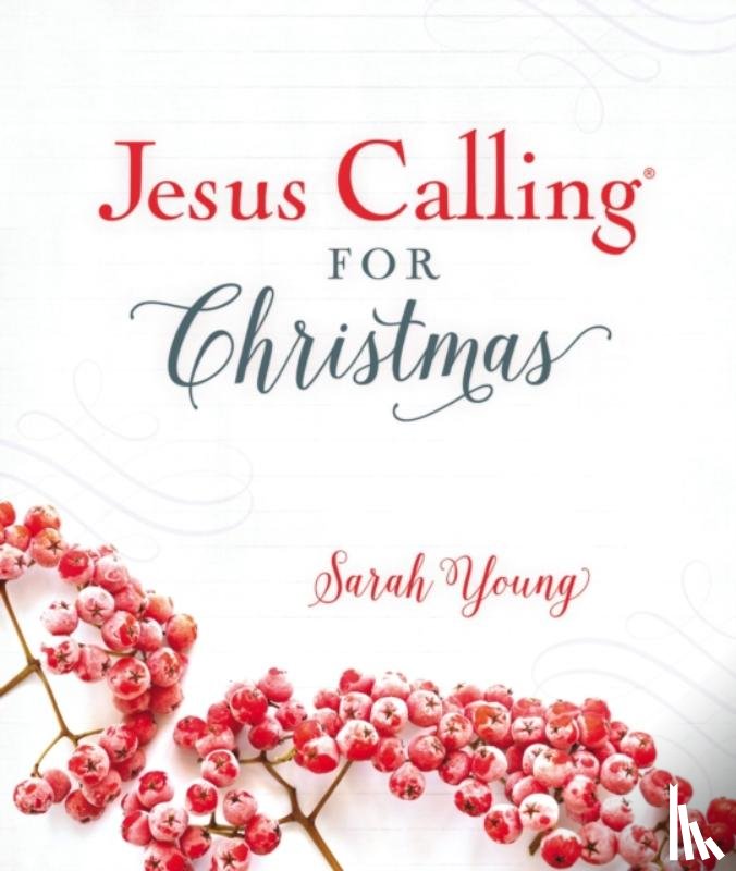 Young, Sarah - Jesus Calling for Christmas, Padded Hardcover, with Full Scriptures