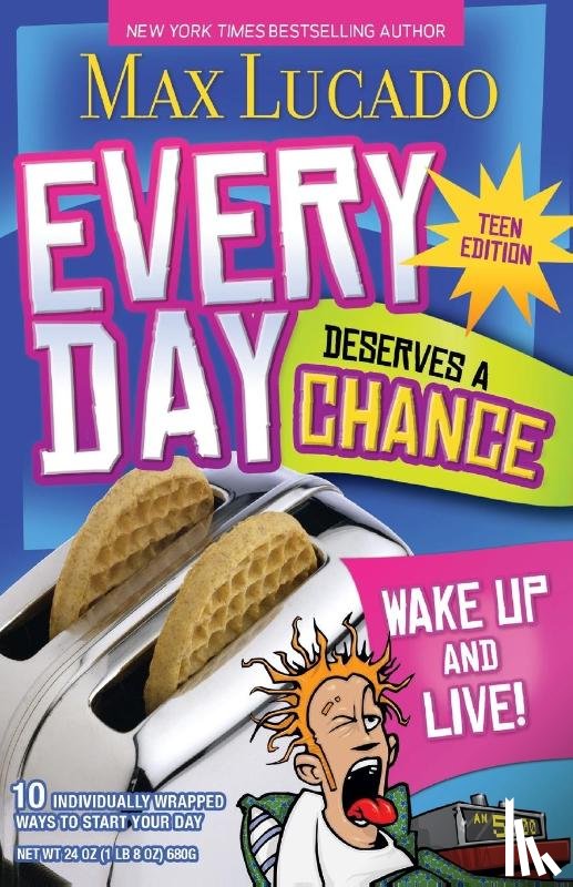 Lucado, Max - Every Day Deserves a Chance - Teen Edition