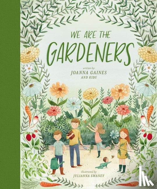 Gaines, Joanna - We Are the Gardeners