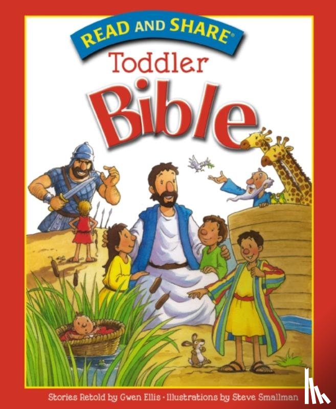 Ellis, Gwen - Read and Share Toddler Bible