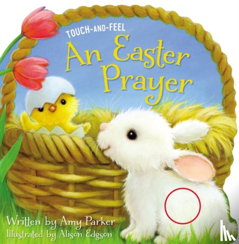 Parker, Amy - An Easter Prayer Touch and Feel