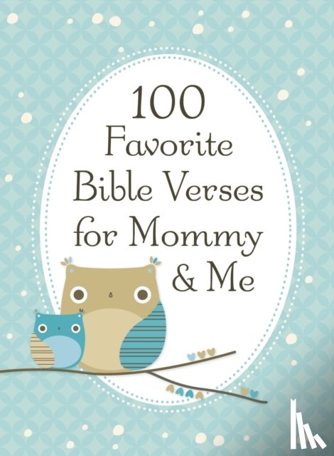 Countryman, Jack - 100 Favorite Bible Verses for Mommy and Me