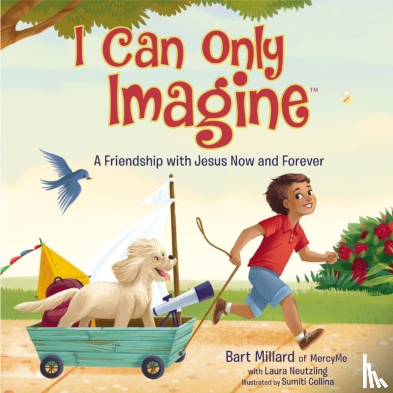 Millard, Bart - I Can Only Imagine (picture book)
