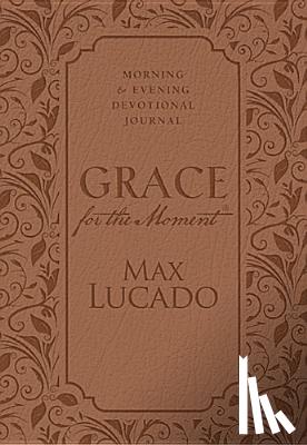 Lucado, Max - Grace for the Moment: Morning and Evening Devotional Journal, Hardcover