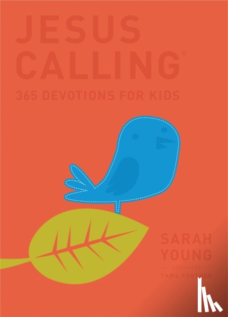 Young, Sarah - Jesus Calling: 365 Devotions For Kids