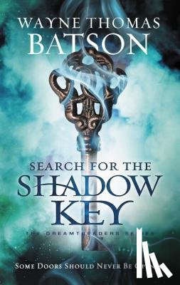 Batson, Wayne Thomas - Search for the Shadow Key