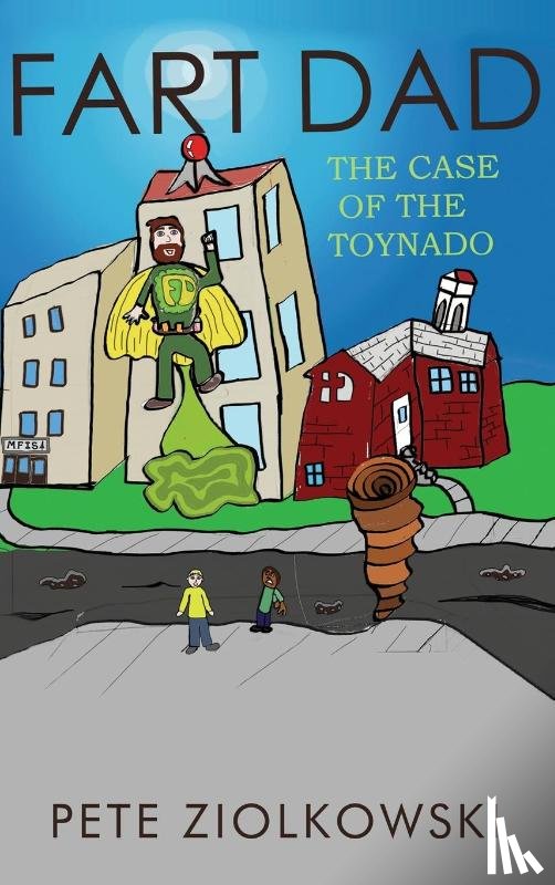 Ziolkowski, Pete - Fart Dad