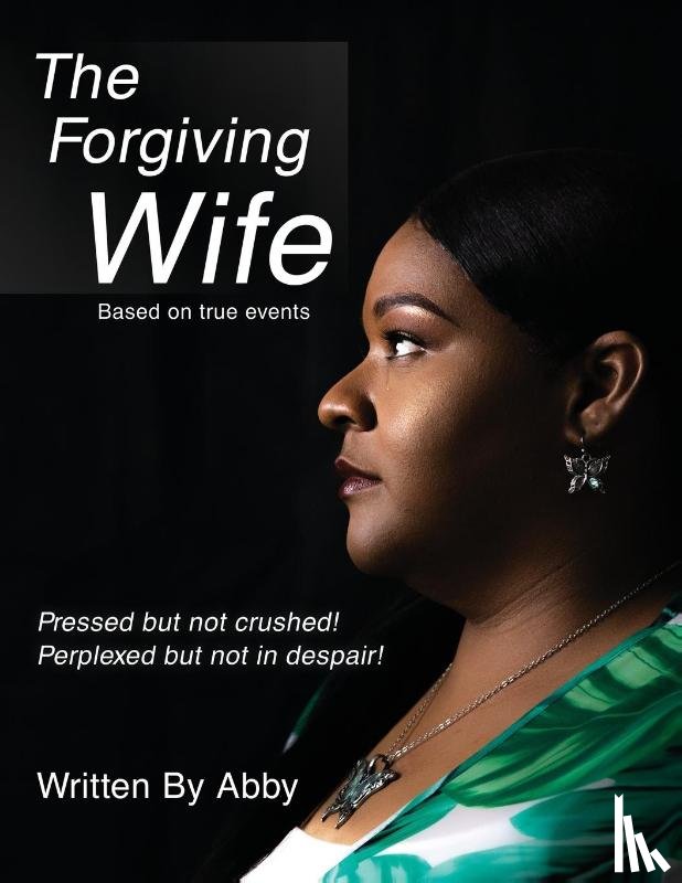 Abby - The Forgiving Wife